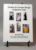 Hardback edition of 'Fashion & Costume Design in Quarter Scale